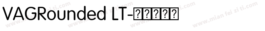 VAGRounded LT字体转换